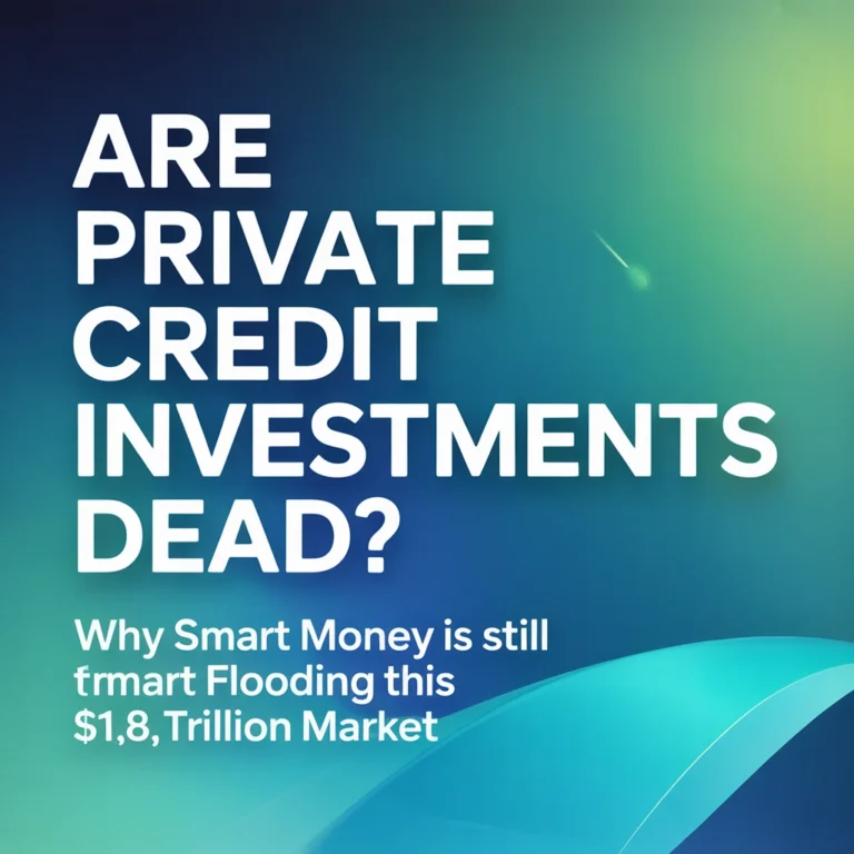 Are Private Credit Investments Dead? Why Smart Money Is Still Flooding This $1.8 Trillion Market